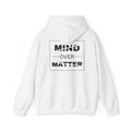 Mind Over Matter Unisex Heavy Blend™ Hooded Sweatshirt Hoodie