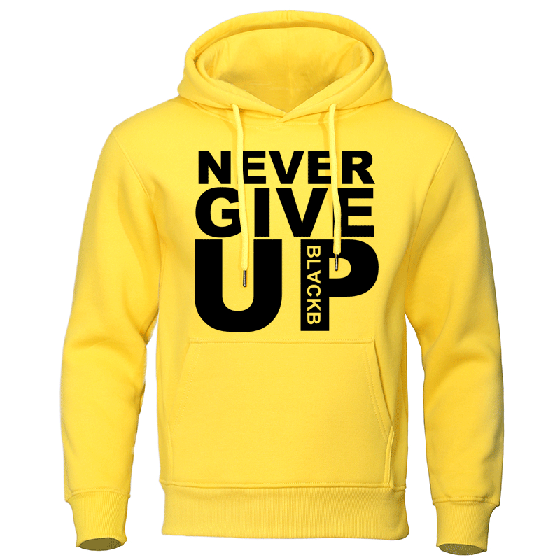 Never give up Mens Womens Hoodie