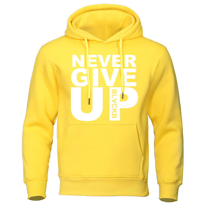 Never give up Mens Womens Hoodie