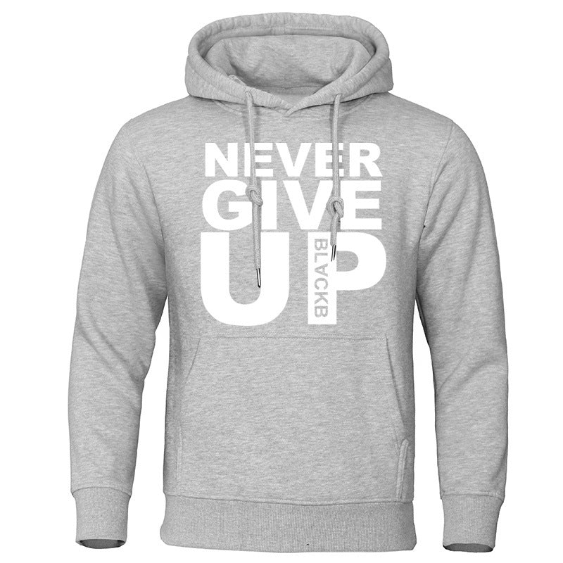 Never give up Mens Womens Hoodie
